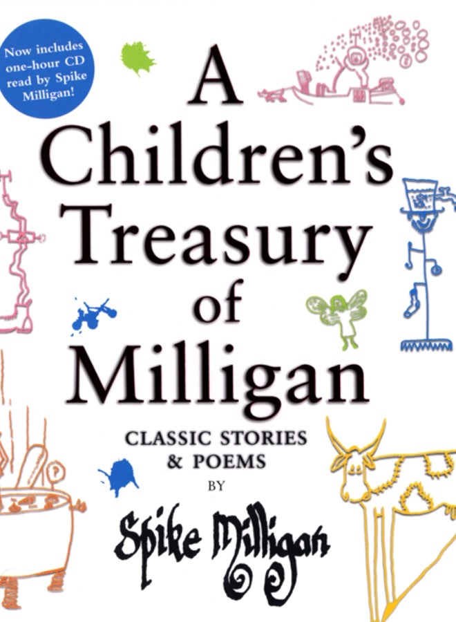 A Children's Treasury of Milligan : Classic Stories and Poems by Spike Milligan