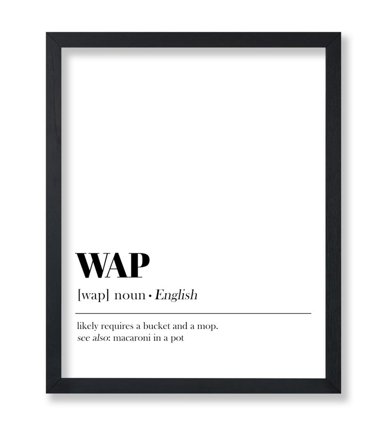 Poster Master Dictionary Art Poster - Definition of WAP Print - Typography Minimal Art - Gift for Him & Her - Funny Wall Decor for Dorm, Office, Bedroom or Living Room - 8x10 UNFRAMED Wall Art - Image 1