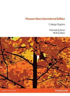 College Algebra PNIE, plus MyMathLab without eText: Pearson New International Edition