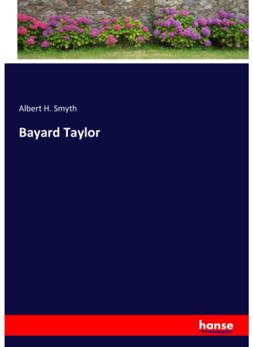 Bayard Taylor  - Image 1