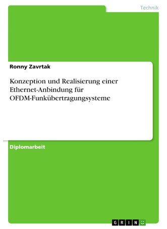 Konzeption und Realisierung einer Ethernet-Anbindung für OFDM-Funkübertragungsysteme - pzsku/Z6935E86A7C94FA600628Z/45/1749122942/e40c5b71-a049-46f2-845b-c23dffb7a0ee