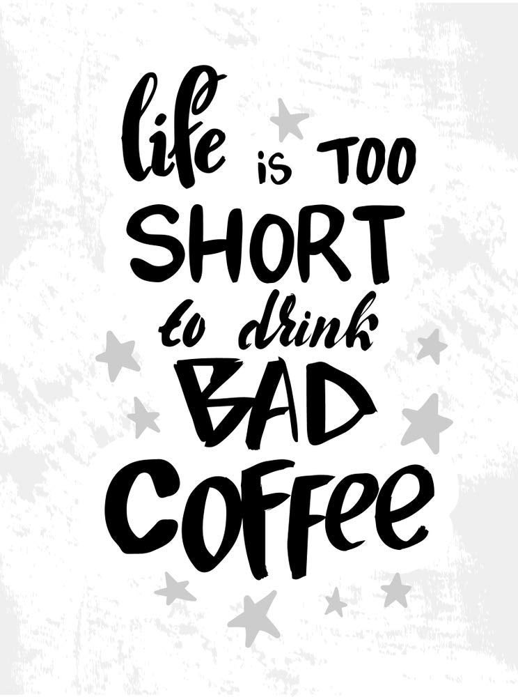 5 Ace Life is Too Short to Drink Bad Coffee |motivaional,inspirational poster for room,gym,offices(size: 12x18 inch),multicolor - Image 5