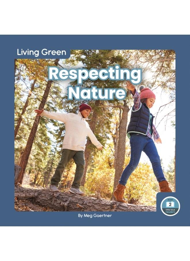 Living Green: Respecting Nature 