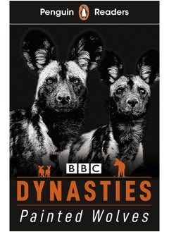 Penguin Readers Level 1: Dynasties: Wolves (ELT Graded Reader) 