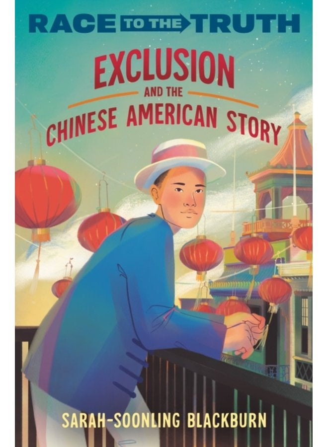 Exclusion and the Chinese American Story - Paperback