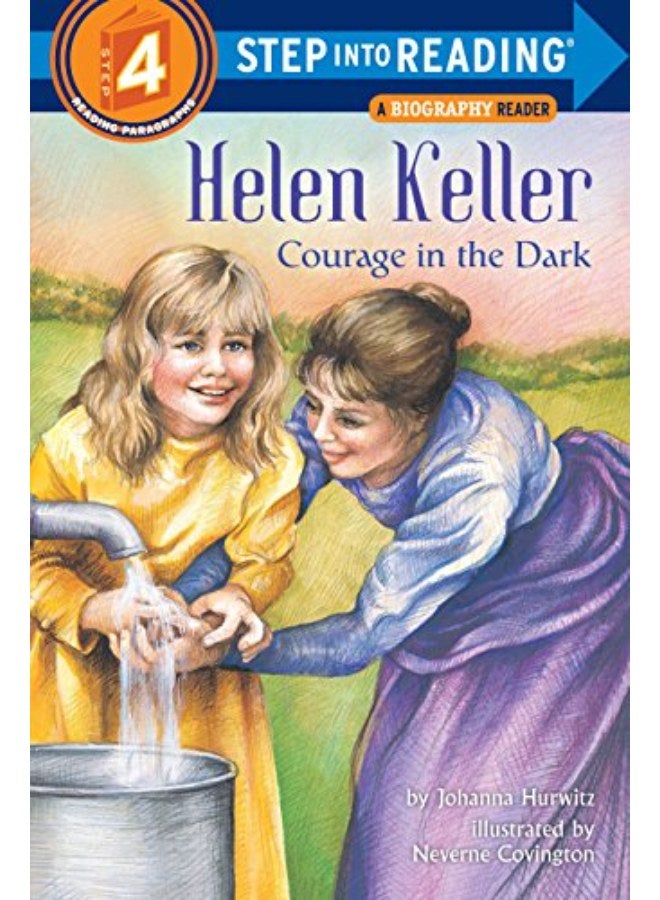 Helen Keller Courage In The Dark: Step Into Reading 4 