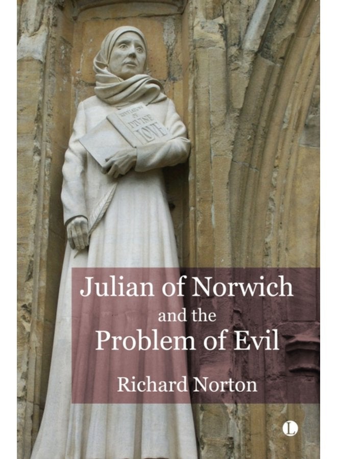 Julian of Norwich and the Problem of Evil - Paperback