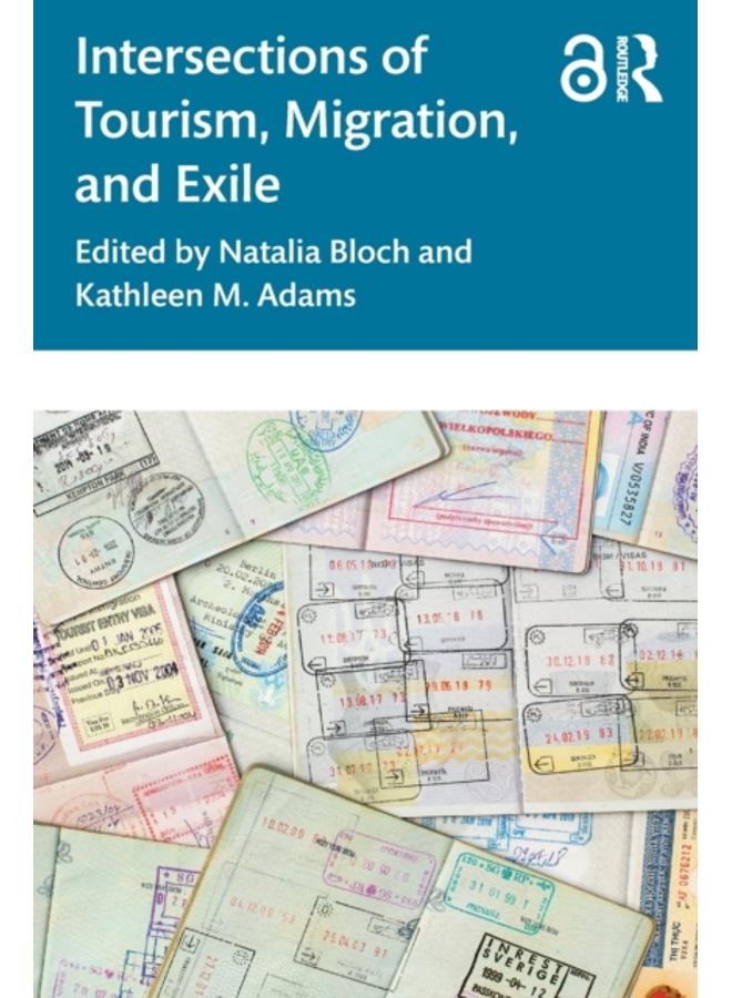 Intersections of Tourism, Migration, and Exile 