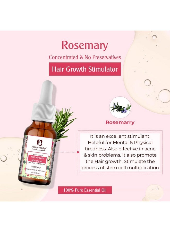 passion indulge Rosemary Essential Oil For Refreshing, Acne, Scalp Disorders And Hair Growth - 10Ml - Image 3