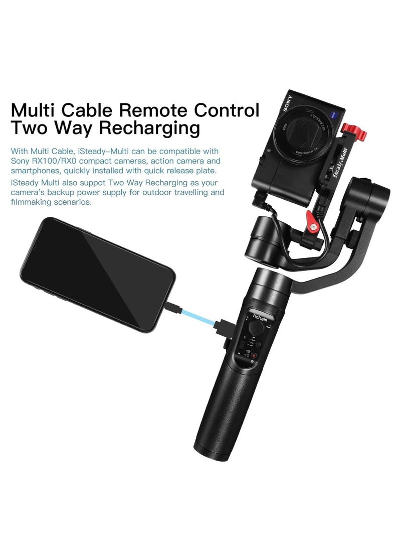 hohem - Hohem iSteady-Multi Gimbal for Compact Camera 3-Axis Handheld Gimble Stabilizer for Sony RX100M7/6/5/4/3 RX0 II Gopro & Osmo Action Camera and Smartphone 3 in 1 Gimbal Stabilizer - Image 1