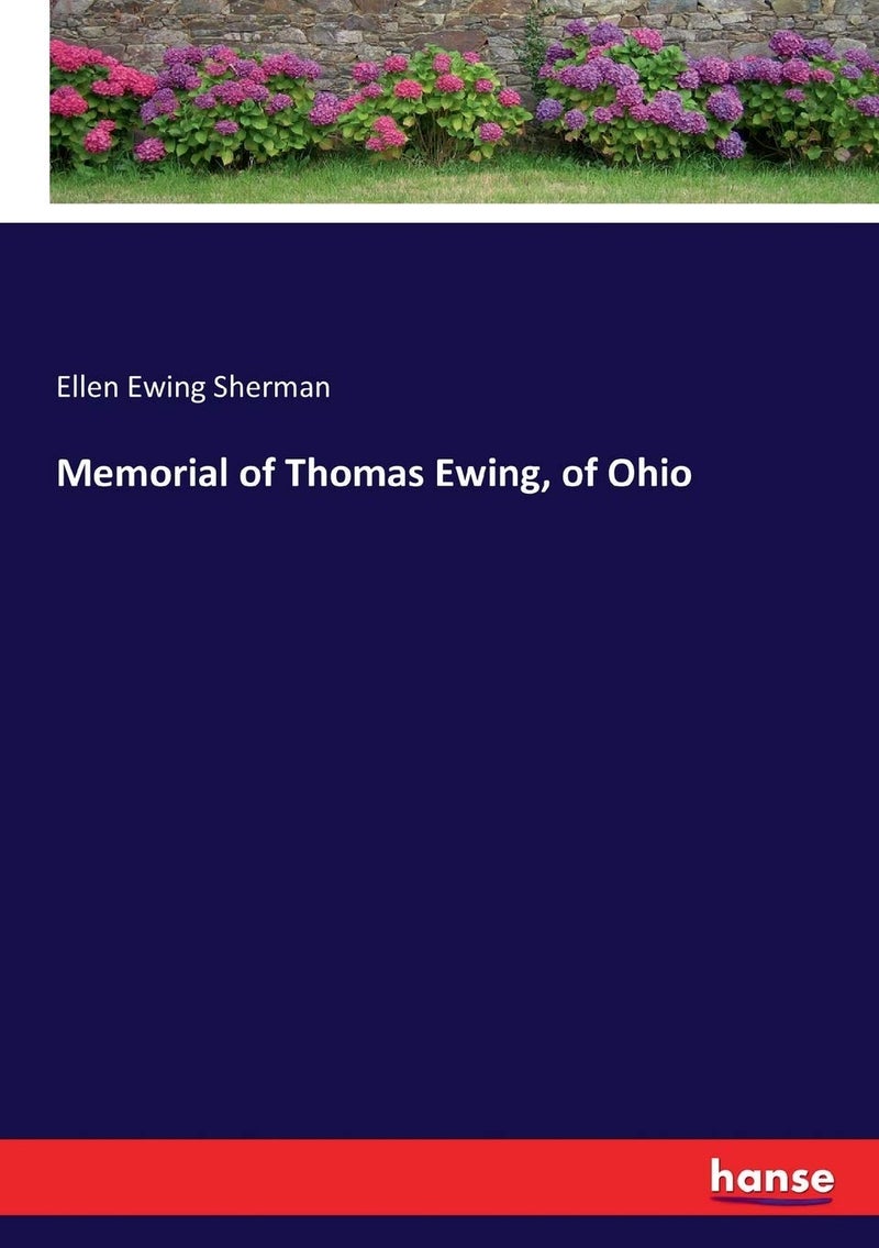 Memorial of Thomas Ewing, of Ohio - Image 1