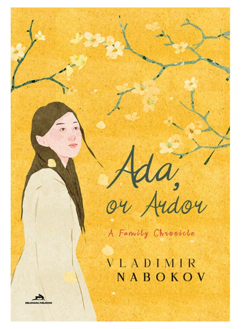 Ada, or Ardor: A Family Chronicle 