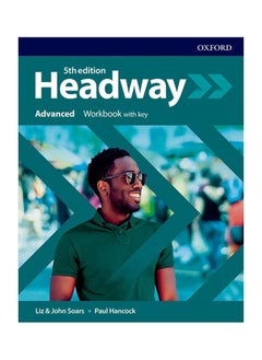 HEADWAY 5E  Advanced Fifth Edition Workbook with Key 