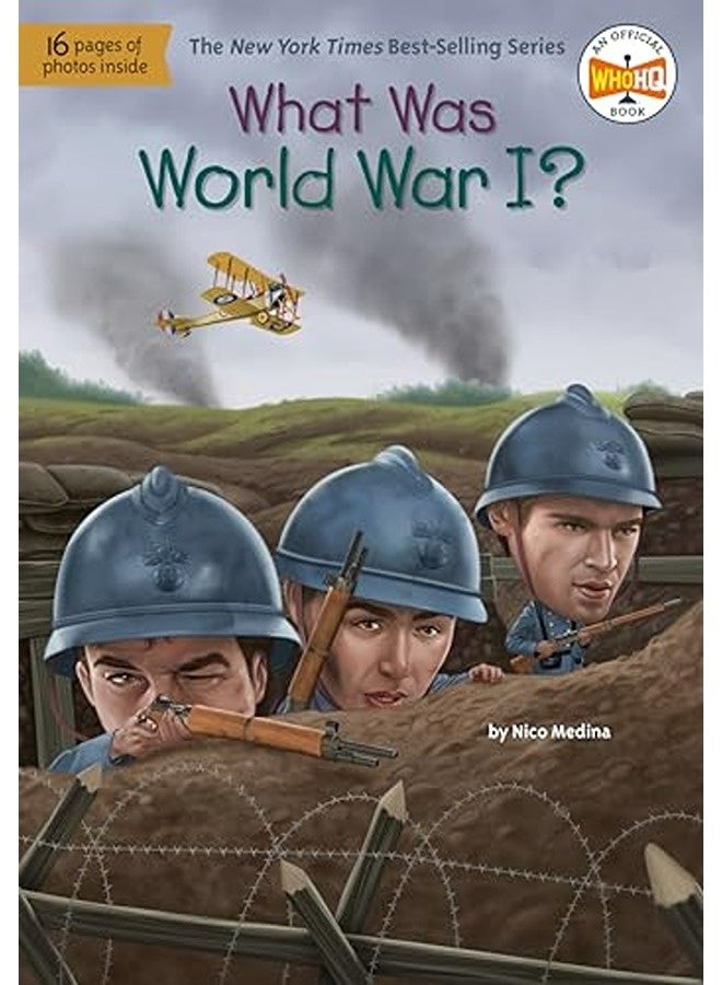 What Was World War I? By Medina Nico  Who Hq  Putra Dede Paperback 