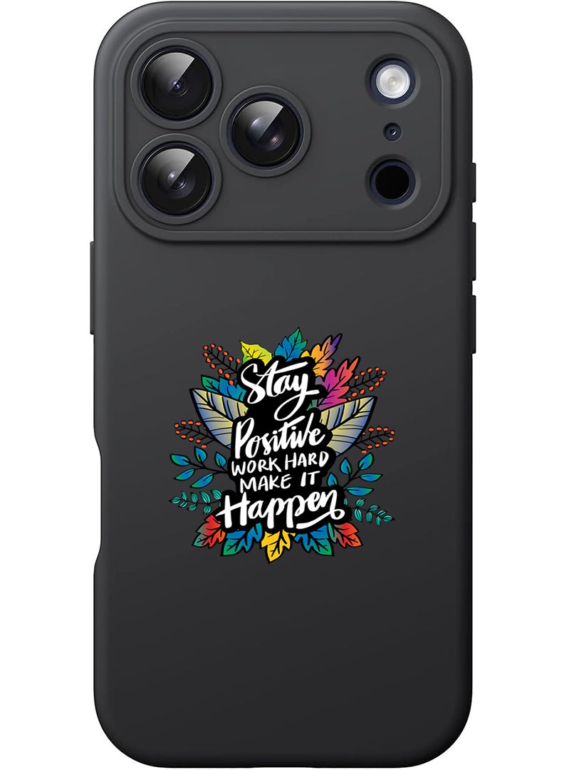 Theodor Protective Slim Fit Case Liquid Silicone Cover with Full Body Protection Anti-Scratch Shockproof Case For Apple iPhone 17 Pro Max (Black) Stay positive make it happen - Image 1