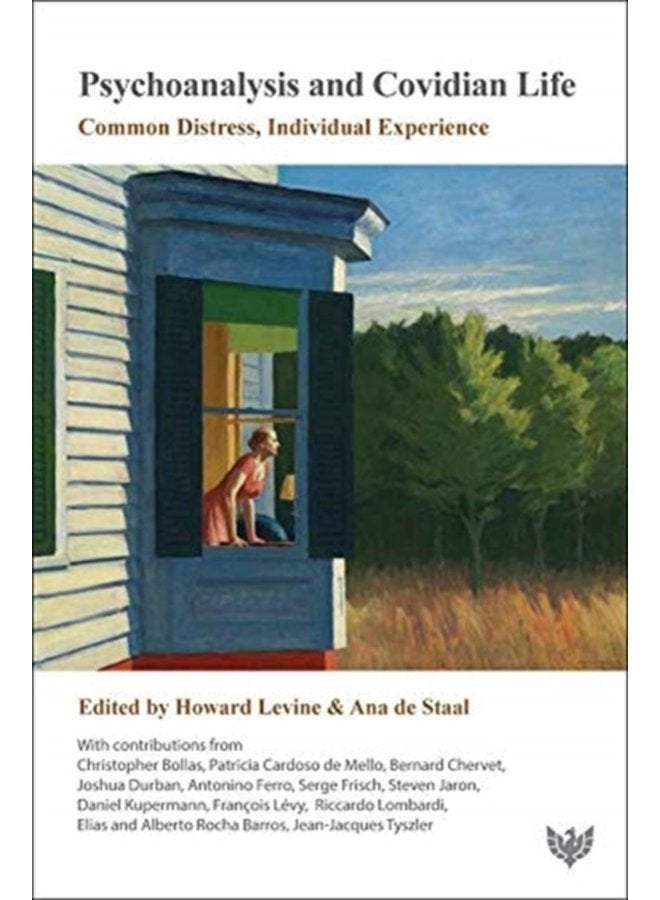 Psychoanalysis and Covidian Life Common Distress Individual Experience - Paperback