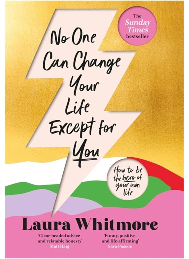 No One Can Change Your Life Except For You: The Sunday Times bestseller 
