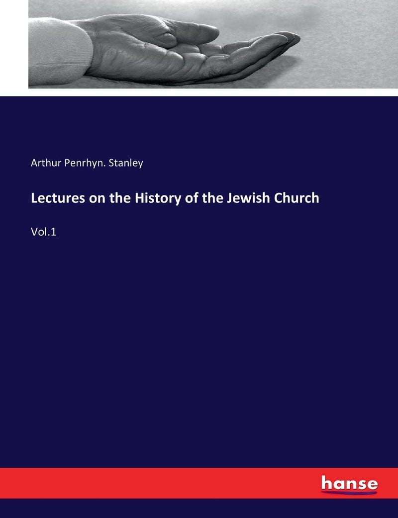 Lectures on the History of the Jewish Church: Vol.1  - Image 1