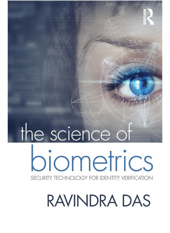 The Science of Biometrics: Security Technology for Identity Verification 