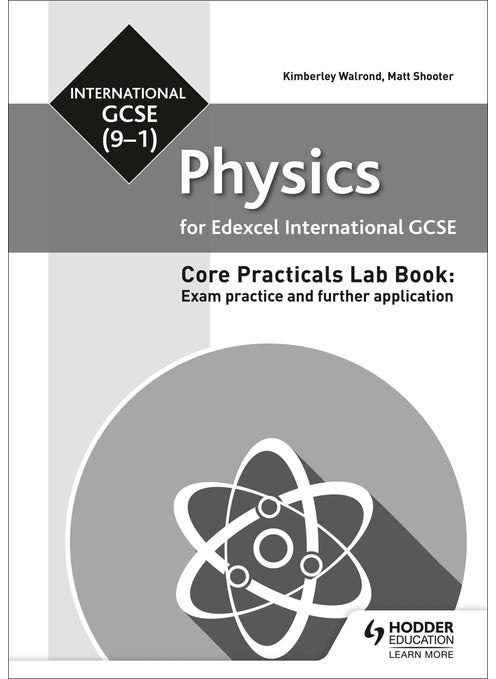 Edexcel International GCSE (9-1) Physics Student Lab Book: Exam practice and further application