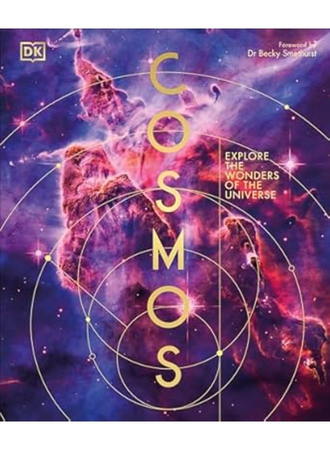 Cosmos: Explore the Wonders of the Universe (DK Secret World Encyclopedias)