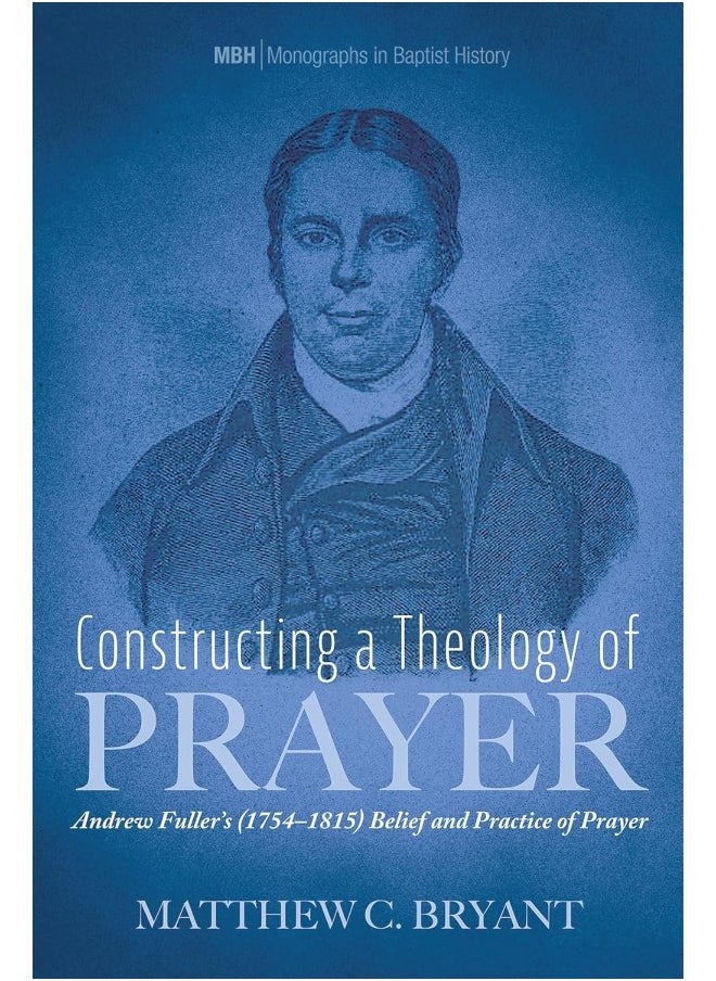 Constructing a Theology of Prayer 