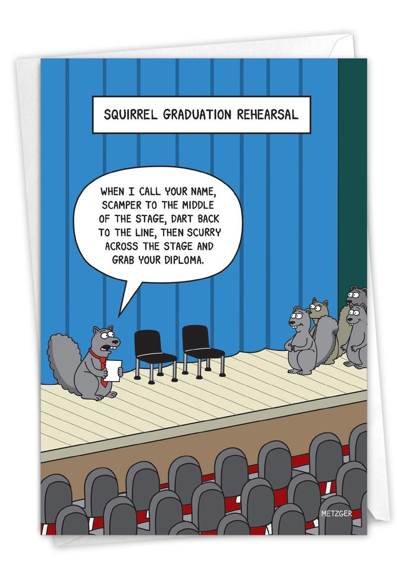 NobleWorks - 1 Happy Graduation Card Funny - Cartoon Card for Graduate, School or College, Humor Notecard with Envelope - Squirrel Graduation Rehearsal C6811GDG - Image 1