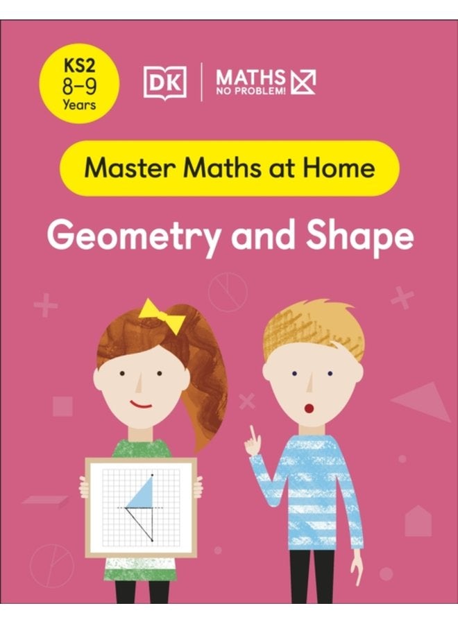 Maths No Problem Geometry and Shape Ages 8 9 Key Stage 2 - Paperback