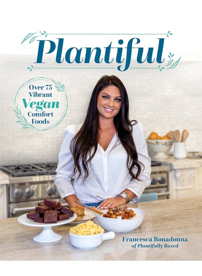 Victory Belt Publishing Plantiful: Over 75 Vibrant Vegan Comfort Foods 