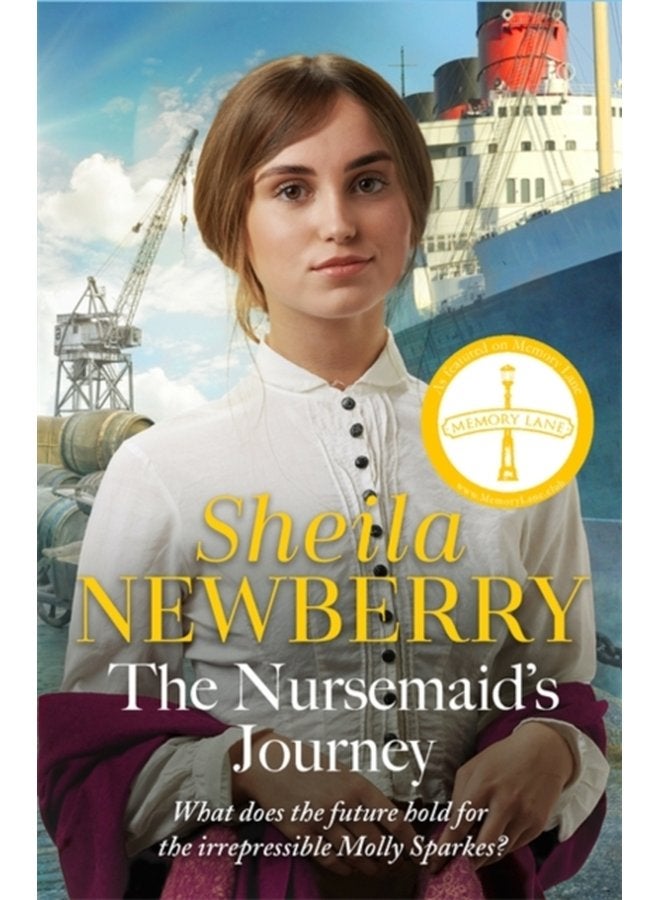 The Nursemaid s Journey The new heartwarming saga of romance and adventure from the Queen of family saga - Paperback