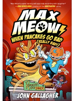 Max Meow 6: When Pancakes Go Bad (Really Bad!) - pzsku/Z697AF65B2DDDF7FACD27Z/45/_/1734598693/4b4a2042-c736-458b-9646-229d0309a94b