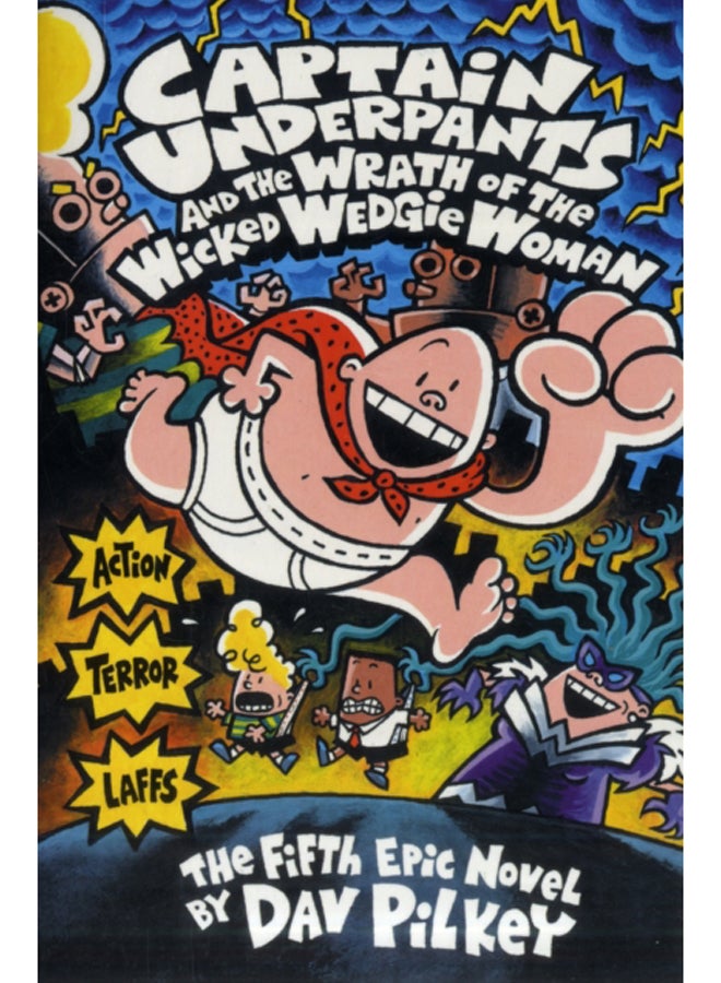 Captain Underpants and the Wrath of the Wicked Wedgie Woman