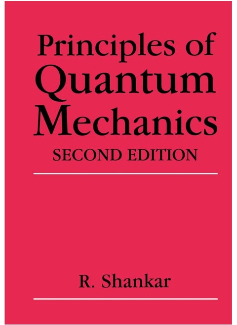 Principles of Quantum Mechanics
