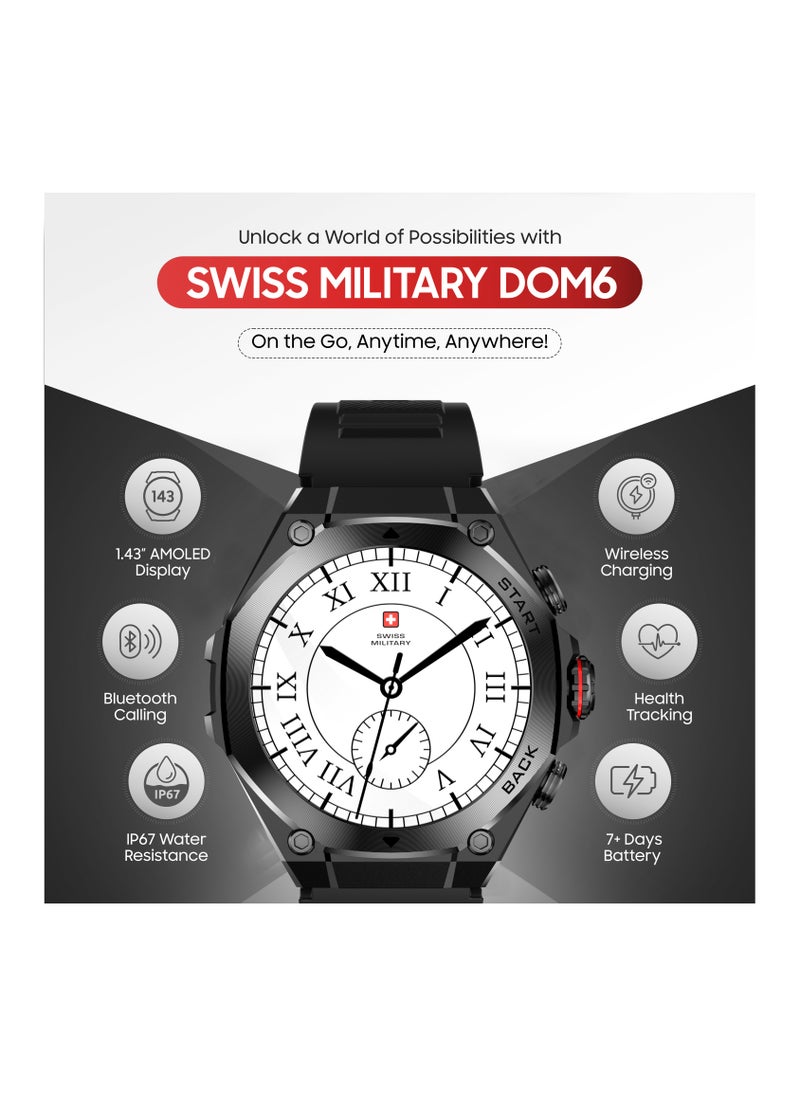 SWISS MILITARY - Swiss Military DOM6 Smartwatch 1.43" AMOLED, Bluetooth Calling, Multi Language, Health & Sports Tracking, Wireless Charging, 7 Days Battery, IP67, iOS/Android Compatible, Black Frame with Black Strap - Image 1