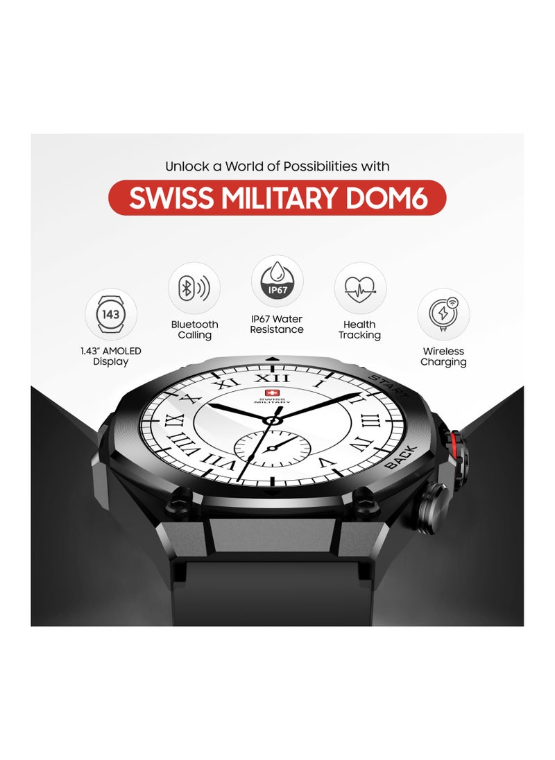 SWISS MILITARY - Swiss Military DOM6 Smartwatch 1.43" AMOLED, Bluetooth Calling, Multi Language, Health & Sports Tracking, Wireless Charging, 7 Days Battery, IP67, iOS/Android Compatible, Black Frame with Black Strap - Image 1