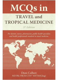 MCQs in Travel and Tropical Medicine: 3rd edition 