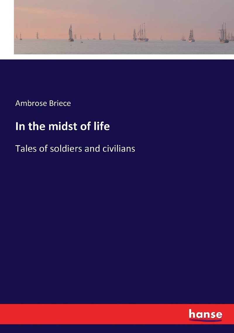 In the midst of life: Tales of soldiers and civilians - Image 1