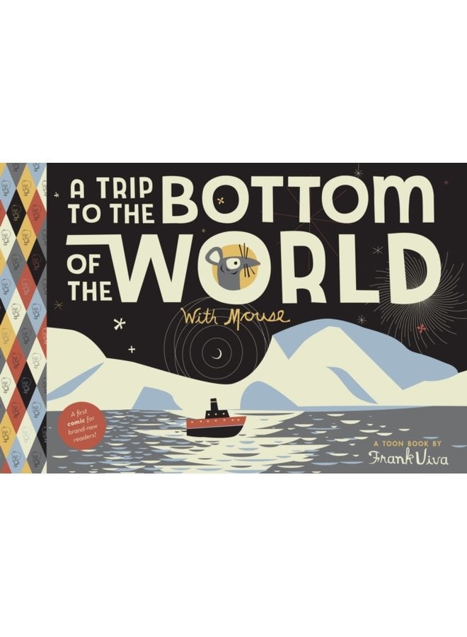 A Trip to the Bottom of the World with Mouse - Paperback