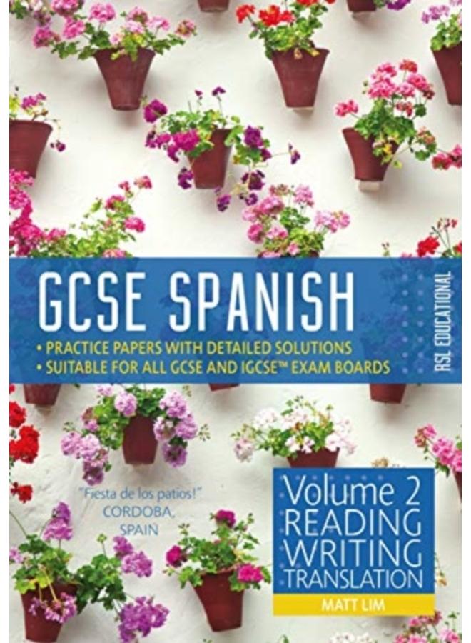GCSE Spanish by RSL : Volume 2: Reading, Writing, Translation : 2
