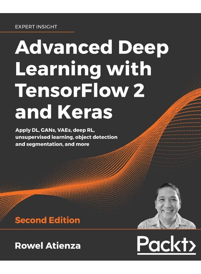 Advanced Deep Learning with TensorFlow 2 and Keras