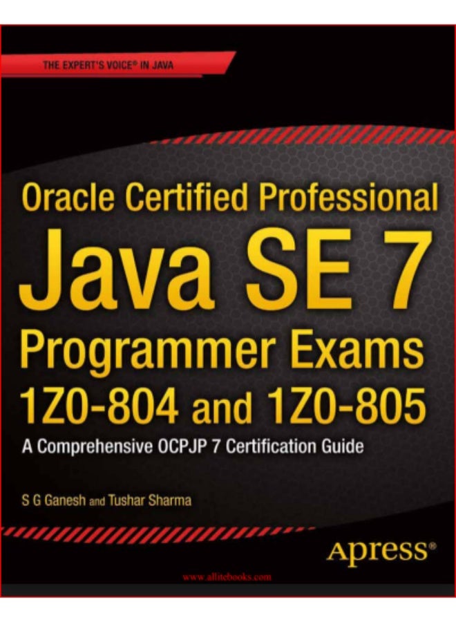 Oracle Certified Professional, Java SE 7 Programmer Exams 1Z0-804 and 1Z0-805 Study Guide - Image 1