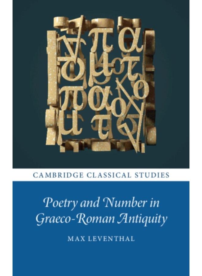 Poetry and Number in Graeco-Roman Antiquity