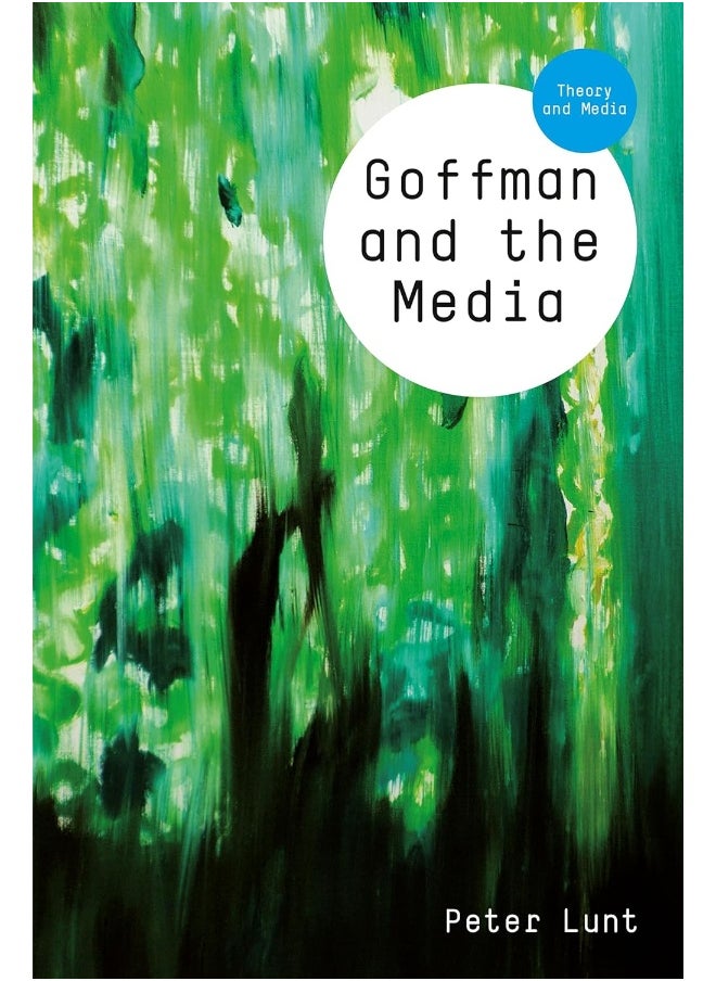 Goffman and the Media 