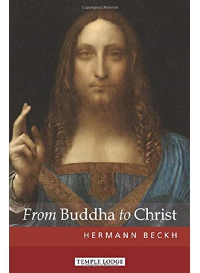 From Buddha to Christ - Paperback