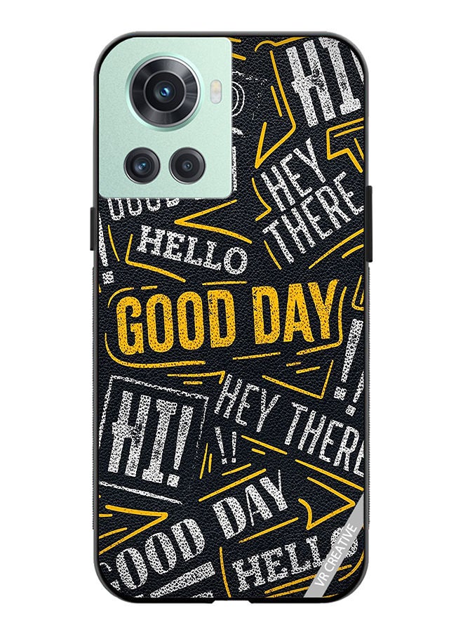 VR CREATIVE Protective Case Cover For OnePlus 10R Hello Good Day Design Multicolour - Image 1