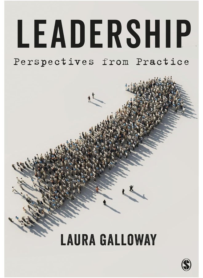 Leadership: Perspectives from Practice 