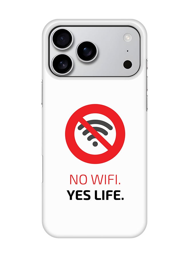 Stylizedd For iPhone 17 Pro Max,Case, [Compatible with MagSafe] Magnetic cover Slim fit Protection Matte, - No Wifi, Yes Life