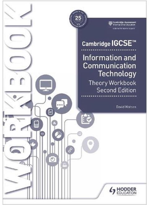 Cambridge IGCSE Information and Communication Technology Theory Workbook Second Edition Ed 2