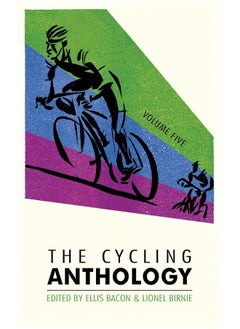 The Cycling Anthology: Volume Five (5/5)