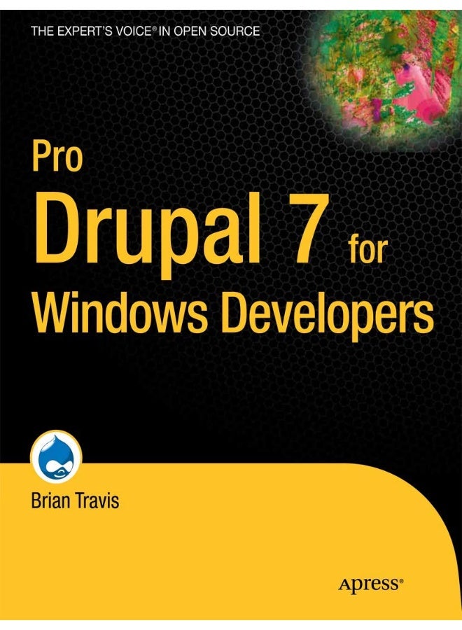 Pro Drupal 7 for Windows Developers